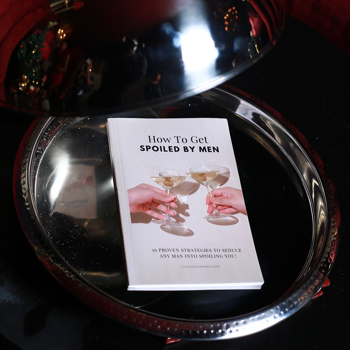 How To Get Spoiled By Men
