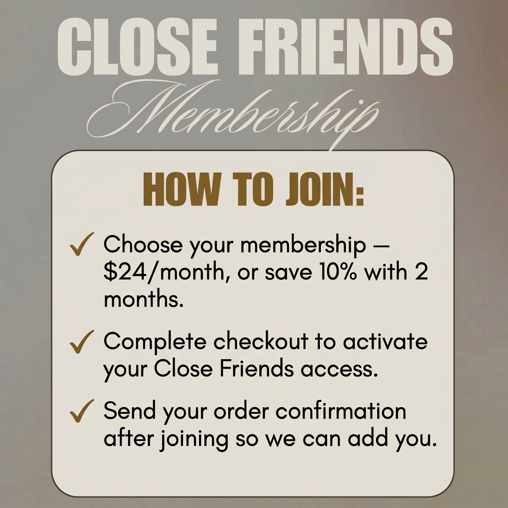 Close Friends - Entry Ticket